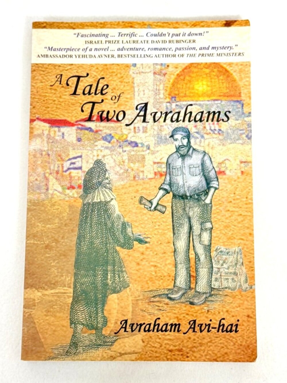 A Tale Of Two Avrahams By Avraham Avi-Hai Historical Fiction English Ed. (2018)